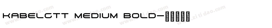 KabelGTT Medium Bold字体转换